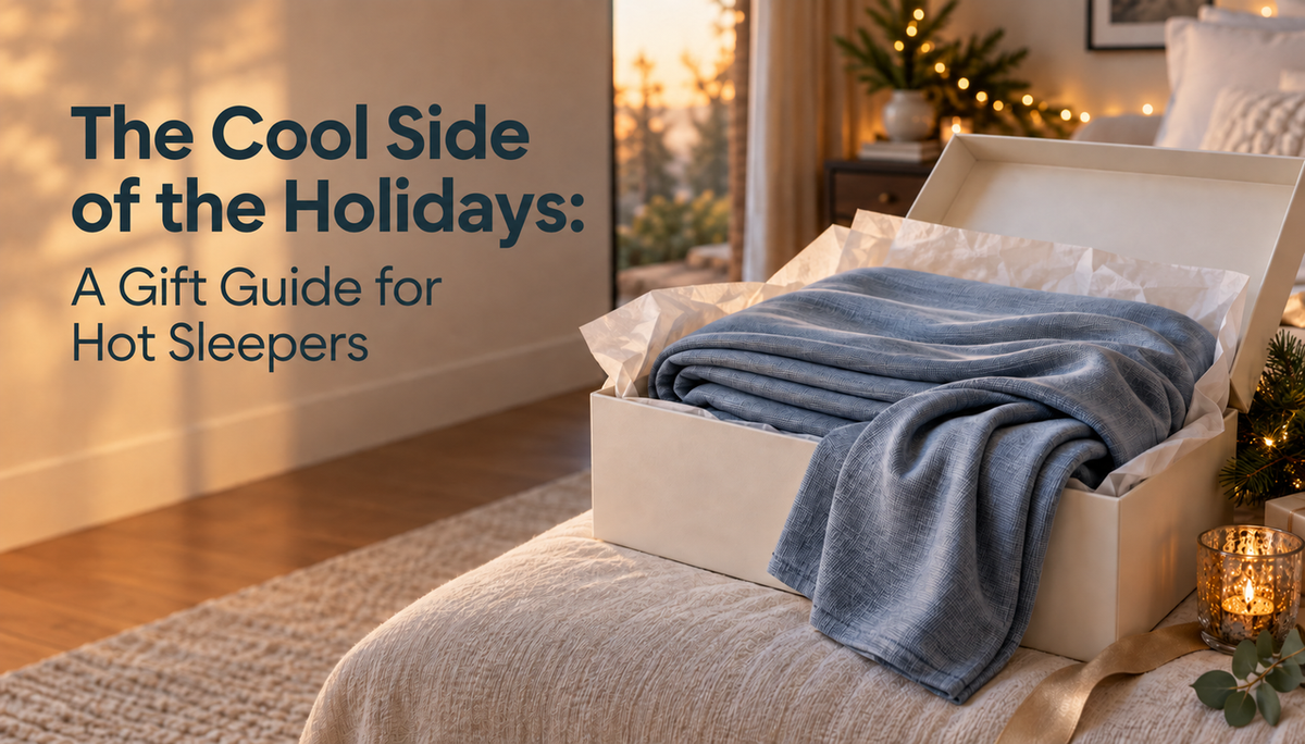 The Cool Side of the Holidays: A Gift Guide for Hot Sleepers