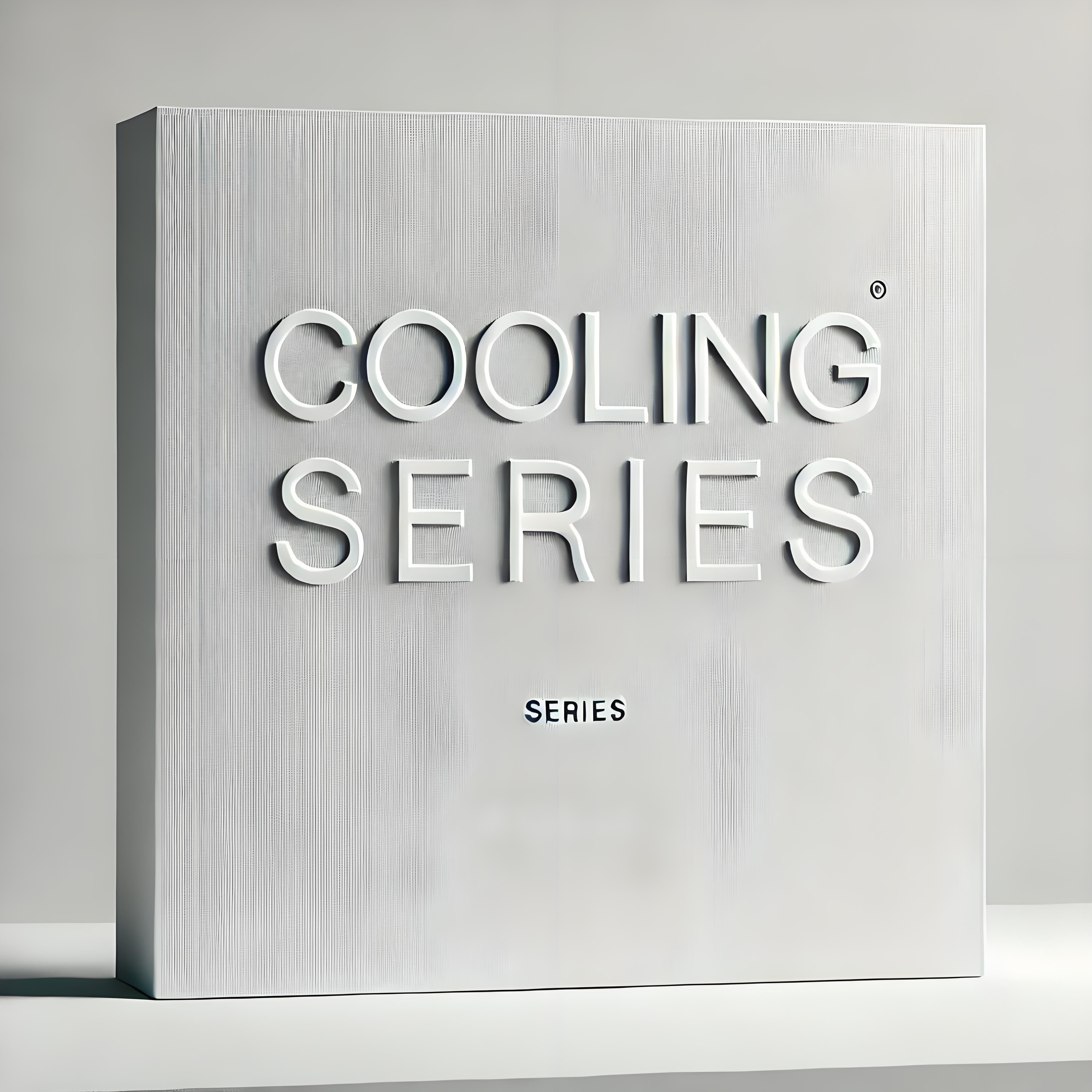 Cooling Series
