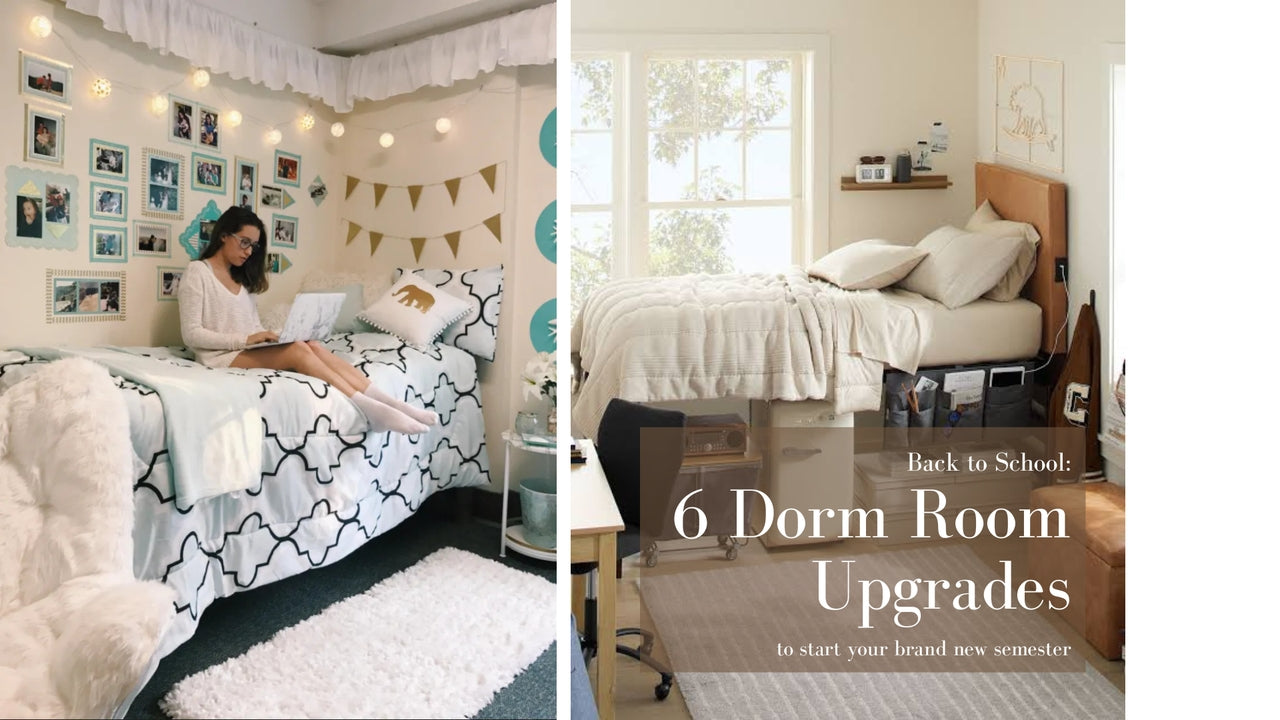Back to School: 6 Dorm Room Upgrades to Start Your Brand New Semester